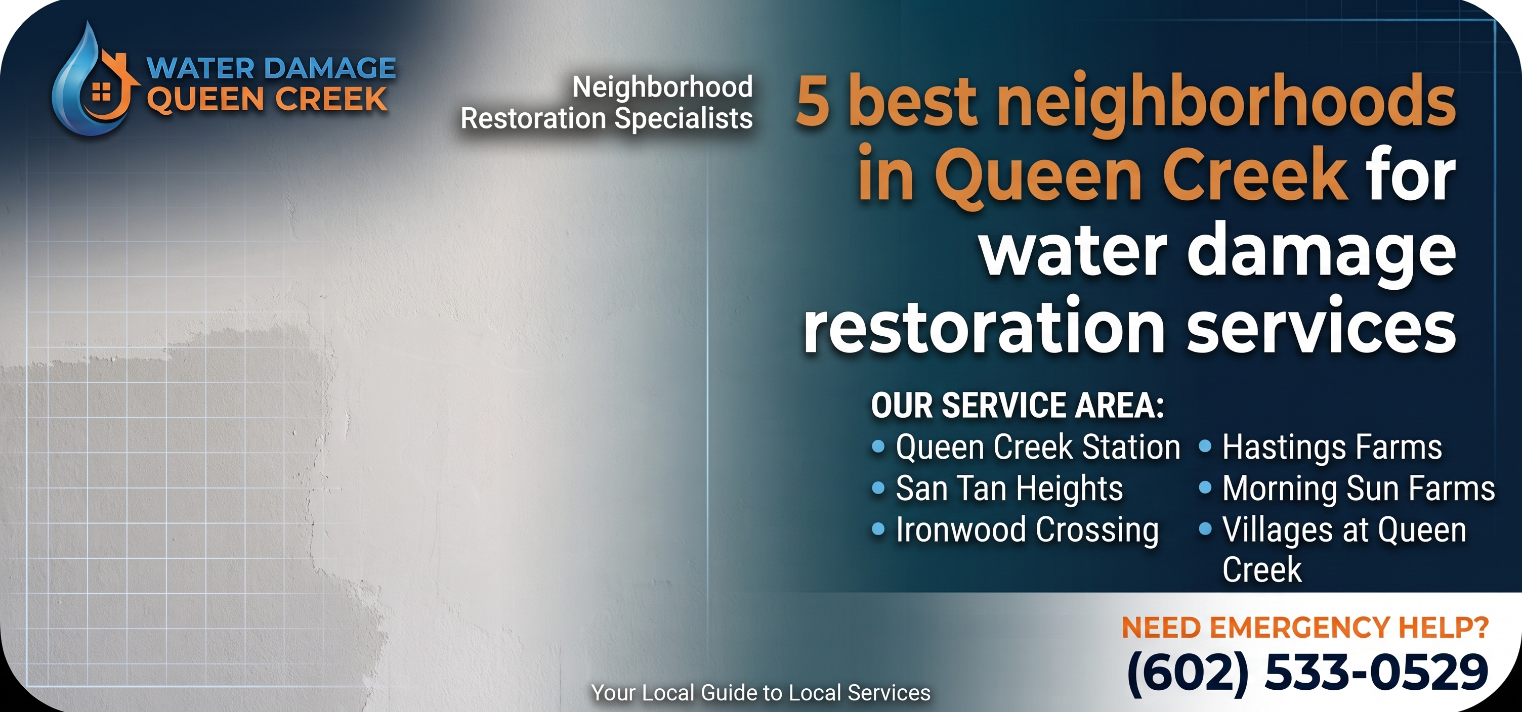 5 best neighborhoods in Queen Creek for water damage restoration services